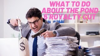What To Do About the Pond 5 Royalty Cut