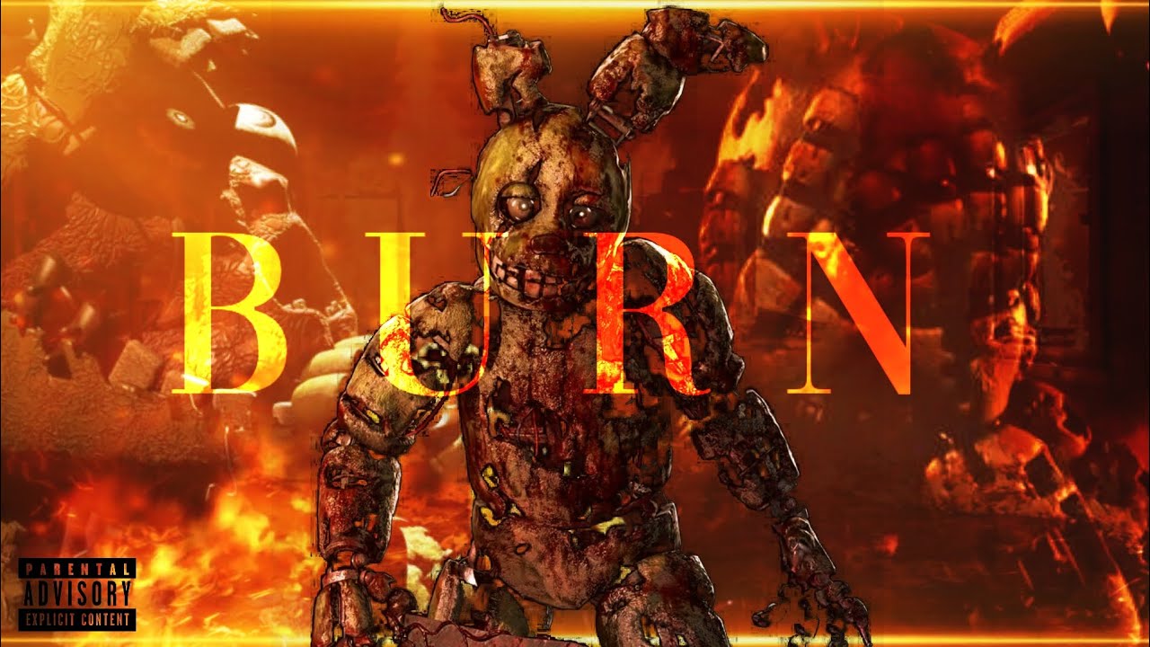 SPRINGTRAP LET THE WORLD BURN [EDIT] - YouTube