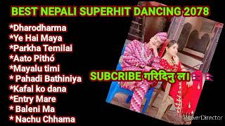 BEST NEPALI SUPERHIT DANCING SONG 2078 Ye Hai Maya Mayalu timi Kafal ko dana Parkha Temilai