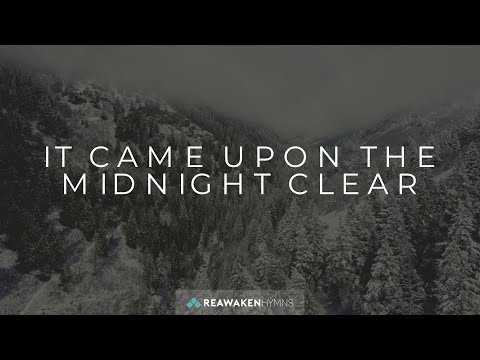 It Came Upon The Midnight Clear | Christmas Lyric Video | Reawaken Hymns