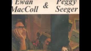 DIRTY OLD TOWN   EWAN McCOLL   PEGGY SEEGER