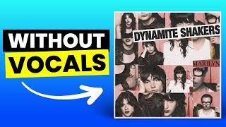 Par le vide - Dynamite Shakers | Instrumental (Karaoke/No Vocals)