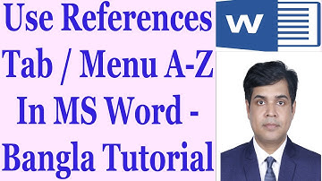 Use References Tab / Menu A To Z In MS Word - Bangla