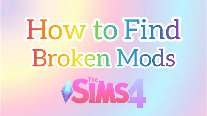 How to Find Broken Mods in The Sims 4