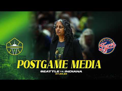 Seattle Storm Postgame Press Conference | vs. Indiana Fever | July 28, 2026