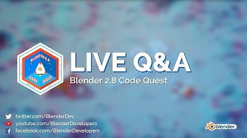 LIVE Q&A - Blender 2.8 Code Quest