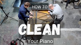 How To CLEAN Your Piano! Step-By-Step Tutorial
