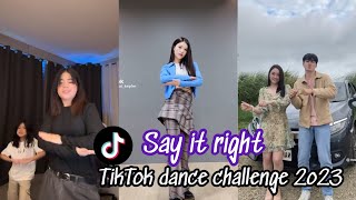 Say it right dance | TikTok dance challenge 2023