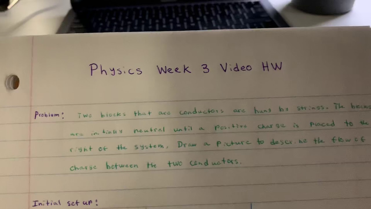 Physics Week 3 Video Homework - YouTube