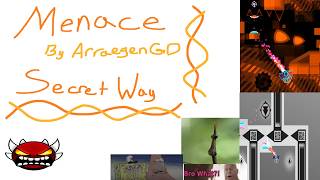 Menace by ArraegenGD 100% | Secret Way