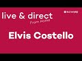 WYEP&#39;S Live &amp; Direct Session (from home) with Elvis Costello