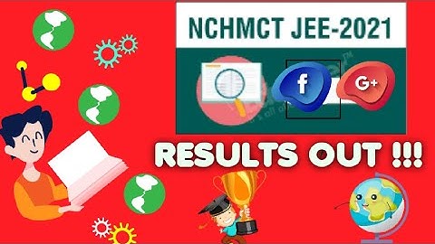 NCHMCT Jee Exam Results 2021 / Hotel Management Results 2021 / Nta / IHM results 2021 Results out !!