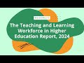 The educause teaching and learning workforce in higher education report  2024