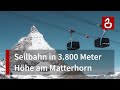«Matterhorn Glacier Ride» Zermatt - Die höchste 3S der Welt am Klein Matterhorn
