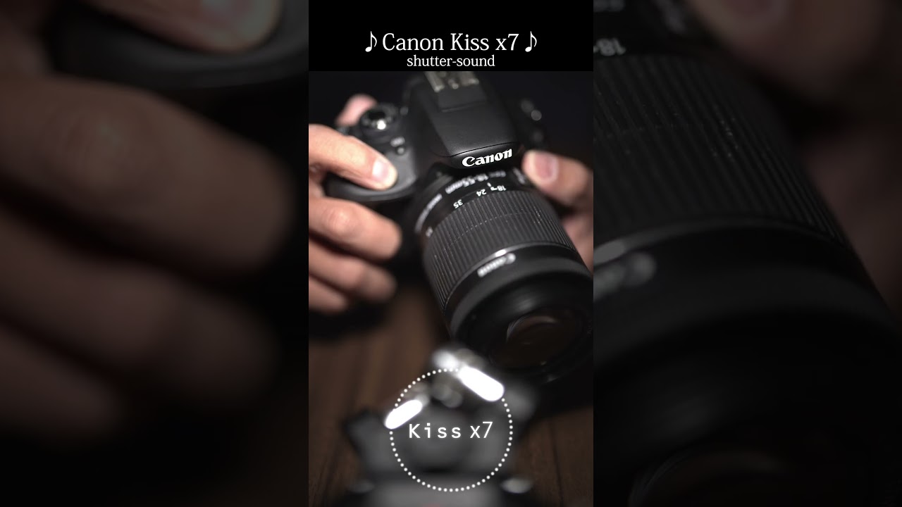 canon kiss x7 シャッター音 shutter sound shutter sound