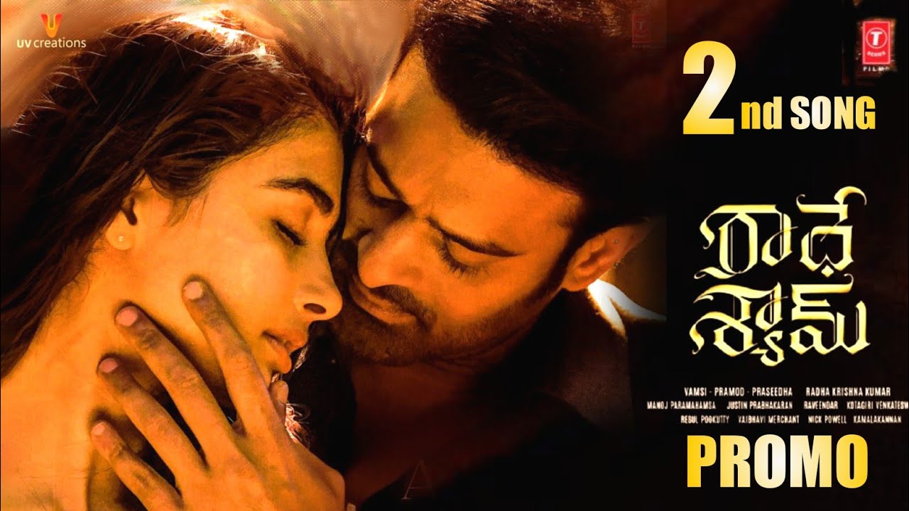Radhe Shyam Loveanthem Song Promo RadheShyam 2nd Song Teaser 