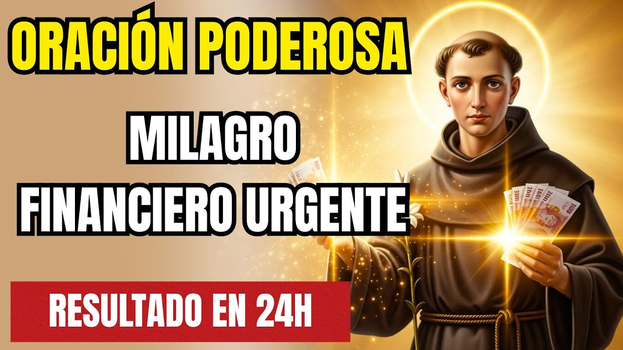 🙌 Oración a San Antonio Para un Milagro Financiero Urgente — Reza Hoy y ...