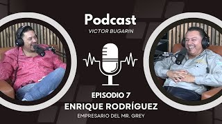 PODCAST BUGARIN #7 con Enrique Rodríguez