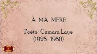 À MA MERE    I    Camara Laye