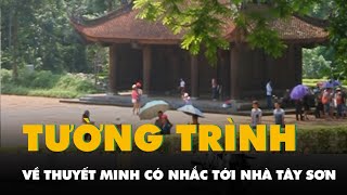 Yêu Cầu Hướng Dẫn Viên Ở Di Tích Lam Kinh Tường Trình Về Thuyết Minh Có Nhắc Tới Nhà Tây Sơn
