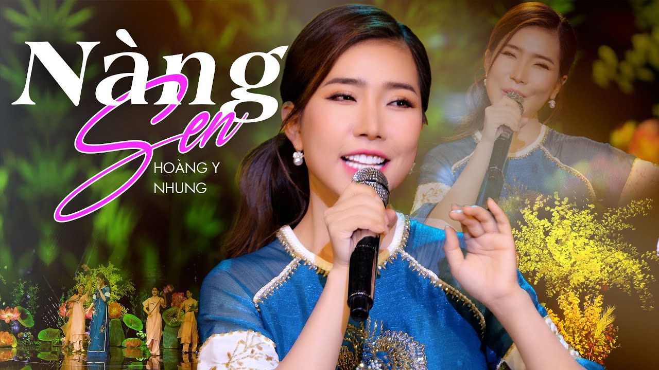 Nàng Sen - Hoàng Y Nhung | Official Music Video | Xuân đến rồi anh ơi ...