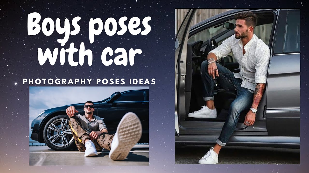 Top 20 poses for Boys | Car poses 2022 ( part 1) - YouTube
