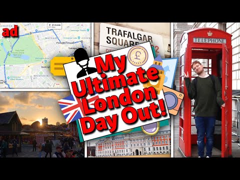 My Ultimate London Day Out!