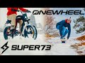 SUPER 73 / ONEWHEEL - Get stoked in the snow!