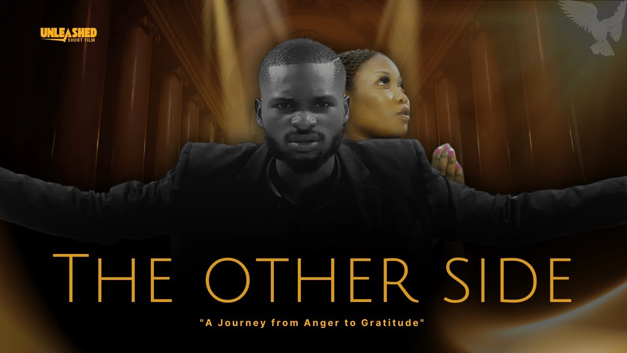 THE OTHER SIDE II An Unleashed Ng Short Film ft Ebuka & Oriyomi