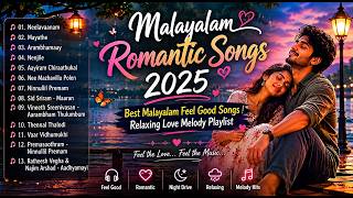 Malayalam Romantic Songs 2025 🌙 Best Malayalam Feel Good Songs | Relaxing Love Melody Playlist screenshot 2