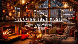 ☕Elegant Jazz Instrumental Music in Cozy Winter Coffee Shop for Relax, Study or Deep Sleep screenshot 3