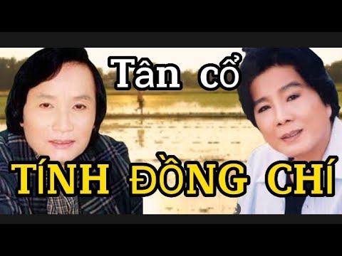 Tân cổ. TÌNH ĐỒNG CHÍ.TB. NSND. Trọng Hữu - NSND. Minh V.ương - youtube