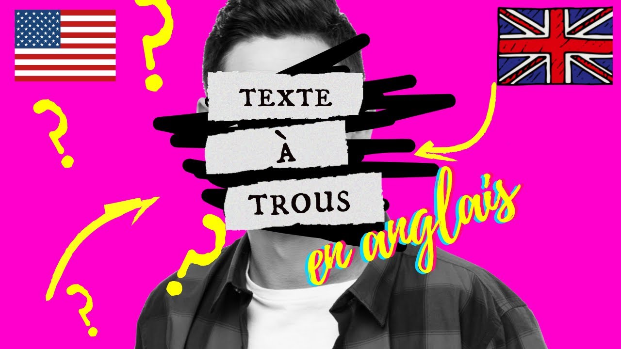 Exercice à Trous En Anglais Texte à Trous Anglais YouTube
