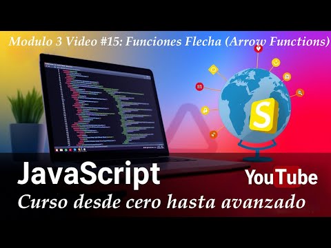 Modulo 3 Video #15: Funciones Flecha (Arrow Functions   ES6) | Curso Javascript Desde Cero