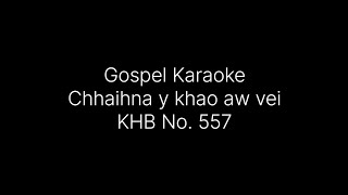 Chhaihna y khao aw vei KHB No. 557