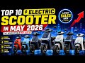 Top 10 Electric Scooter In MAY 2026 ! EV 2 Wheeler Sale MAY 2026🔥 ! Electric Scooter