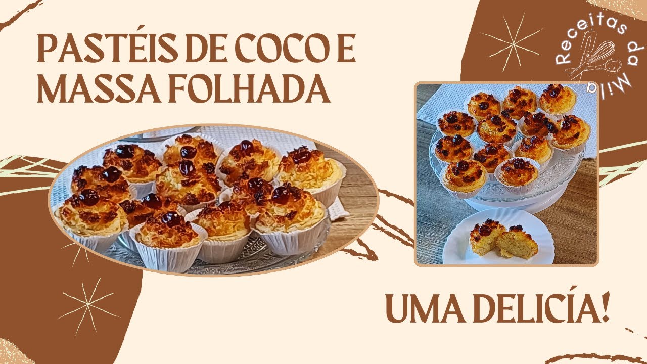 Pastéis de Coco com Massa Folhada – Crocantes e Irresistíveis!