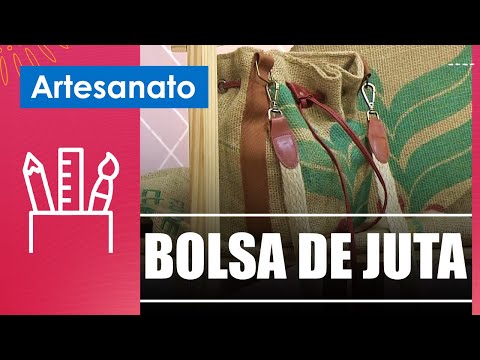 Faça uma linda bolsa de juta com a artesã Del Carmen – 24/05/24