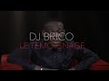 Tmoignage de dj brico