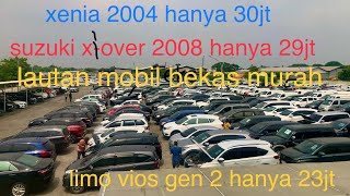 mobilbekas#hargamurah#lautan mobil bekas terbesar no 1 di indonesia