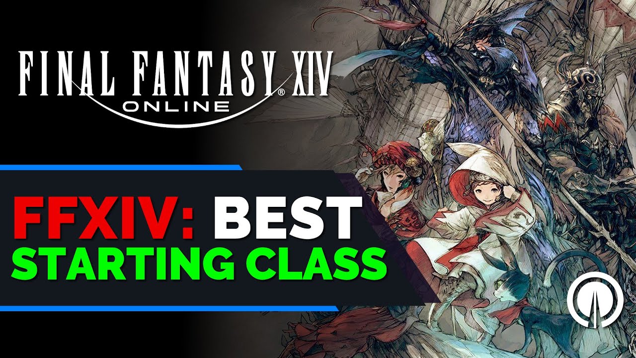 Ffxiv What Class Should You Play In 2021 New Player Guide Youtube