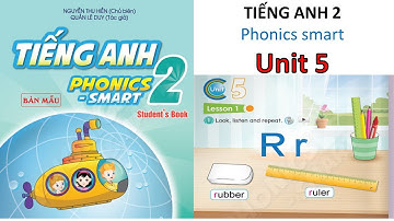 UNIT 5- PHONICS SMART 2-TIẾNG ANH LỚP 2/emily tienganhsgk