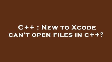 C++ : New to Xcode can