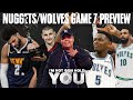 Nuggets/Wolves Game 7 Preview | I&#39;m Not Gon Hold You #INGHY