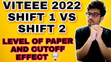 VITEEE 2022 PAPER ANALYSIS || LEVEL OF PAPER || EXPECTED CHANGES IN CUTOFF || STUDENTS REVIEW