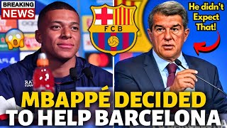 🚨BOMB! MBAPPÉ DECIDED TO HELP BARCELONA AND SURPRISES EVERYONE! NOBODY EXPECTED! BARCELONA NEWS!