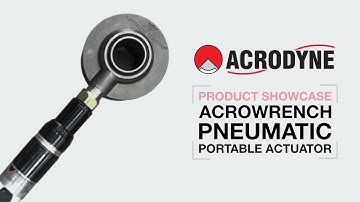 ACROWRENCH Pneumatic Portable Valve Actuator Demonstration