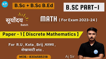 Demo Lec-2 | Math | Paper-1 Discrete Mathematics | Bsc Part-1 | New Batch For 2023-24 | By Aj Sir
