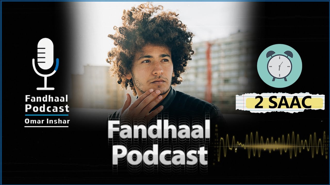2 Saac oo Xiriir Ah | Fandhaal Podcast | Mowduucyo Muhiim ah .