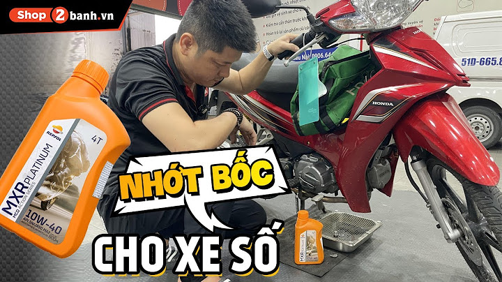 Loại nhớt nào tốt nhất cho xe số năm 2024